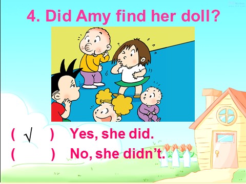 四年级上册英语（外研一起点）Module 7 Unit 1 Did you take Amy's doll 课件第7页