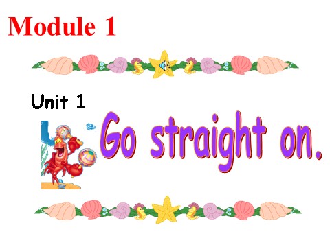 四年级上册英语（外研三起点）M1U1 Go straight on课件4第2页