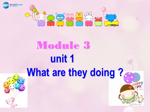 四年级上册英语（外研三起点）Module 3 Unit 1 What are they doing课件1 外研版（三起）第1页