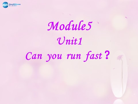 四年级上册英语（外研三起点）Module 5 Unit 1 Can you ran fast课件3 外研版（三起）第3页