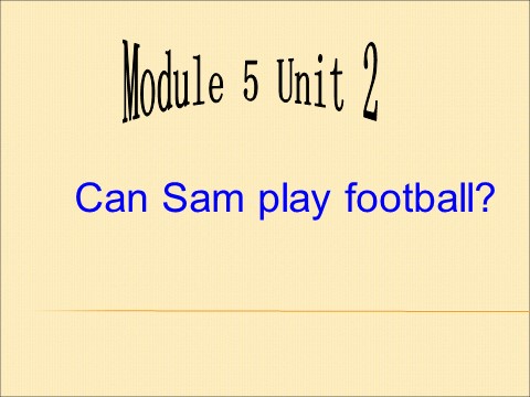 四年级上册英语（外研三起点）M5U2 Can Sam play football？第5页