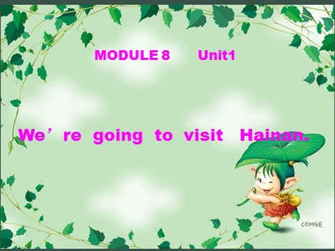 四年级上册英语（外研三起点）Unit 1 We are going to Hainan 课件 1第1页