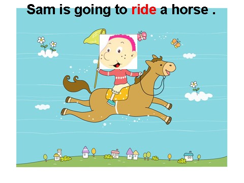 四年级上册英语（外研三起点）Module 8 Unit 2 Sam is going to ride horse课件2 外研版（三起）第8页