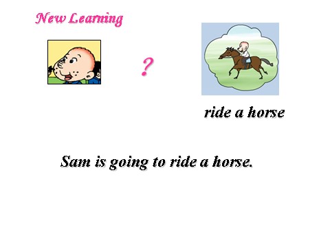 四年级上册英语（外研三起点）Module 8《Unit 2 Sam is going to ride horse》ppt课件1第10页