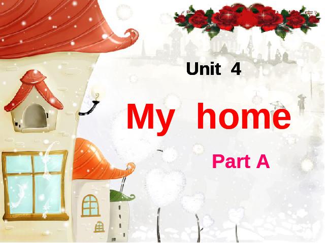 四年级上册英语(PEP版)PEP英语《My home》上课下载第1页