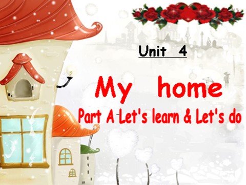 四年级上册英语(PEP版)Unit 4 My Home Part A 2第1页