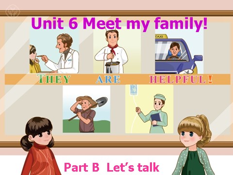 四年级上册英语(PEP版)Unit6 meet my family B lets talk第1页