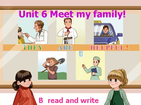 四年级上册英语(PEP版)Unit6 meet my family B read and write第1页