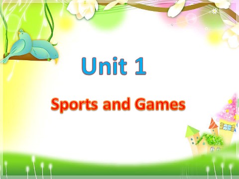 四年级上册英语（SL版）Unit 1 Sports and Games 课件第1页