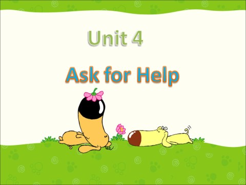 四年级上册英语（SL版）Unit 4 Ask for Help 第1页