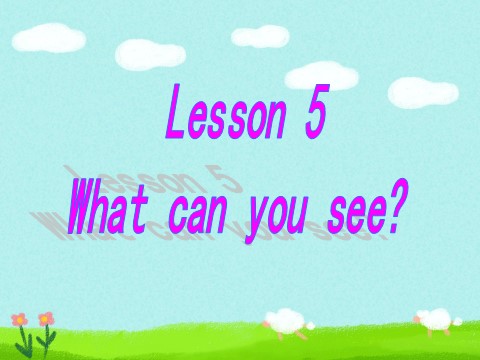 四年级上册英语（科普版）Lesson 5 What can you see 课件第1页