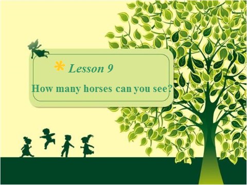 四年级上册英语（科普版）Lesson 9 How many horses can you see 课件第1页