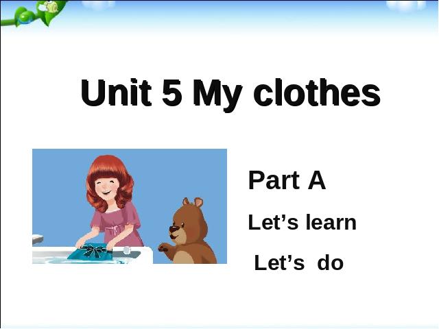 四年级下册英语(PEP版)《Unit5 My clothes A let's learn》第1页