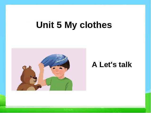 四年级下册英语(PEP版)PEP《Unit5 My clothes A let's talk》第1页