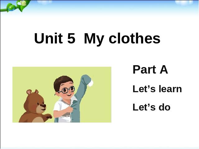 四年级下册英语(PEP版)PEP《Unit5 My clothes A let's learn》课件ppt第1页
