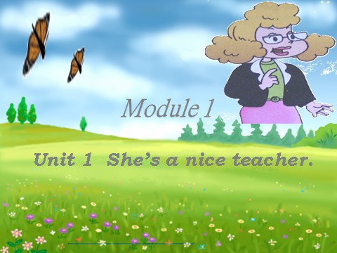 四年级下册英语（外研版三起点）优质课Module1 Unit1 She's a nice teacherppt课件第1页