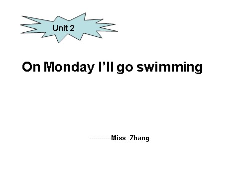 四年级下册英语（外研版三起点）教研课Module3 Unit2 Monday I'll go swimmingppt课件第1页