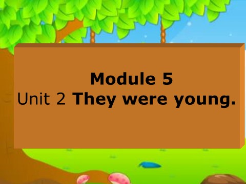 四年级下册英语（外研版三起点）外研版英语教研课Module5 Unit2 They were youngppt课件第4页