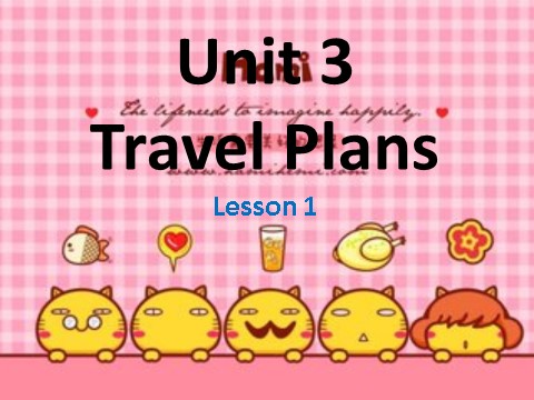 四年级下册英语(SL版)Unit 3 Travel Plans Lesson 1 课件3第1页