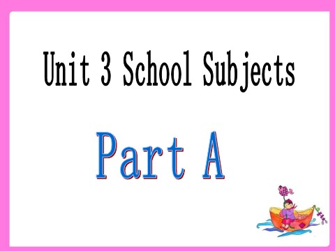 四年级下册英语（闽教版）Unit 3 School Subjects Day Part A 课件1第2页