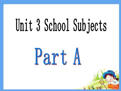 四年级下册英语（闽教版）Unit 3 School Subjects Day Part A 课件2第2页