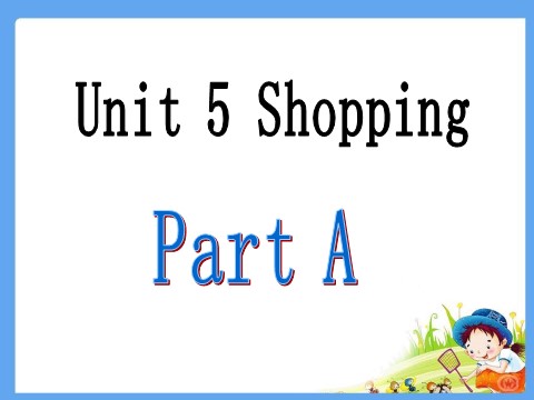 四年级下册英语（闽教版）Unit 5 Shopping Part A 课件2第2页