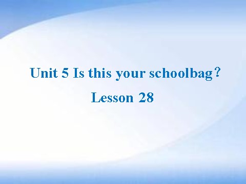 五年级上册英语（精通版）Lesson 28 课件3第1页