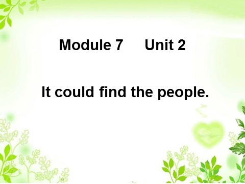 五年级上册英语（外研一起点）Unit 2  It could find the people. 课件第1页