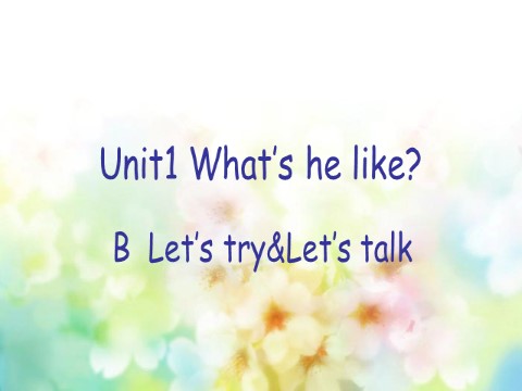 五年级上册英语(PEP版)Unit 1 B  Let's try&Let's talk(1)第1页