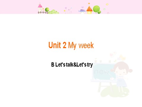 五年级上册英语(PEP版)Unit 2 B Let's talk&Let's try第1页