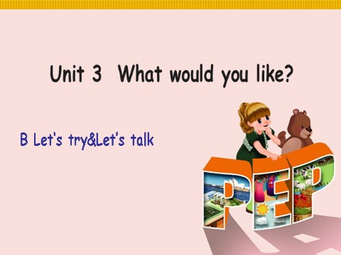 五年级上册英语(PEP版)Unit 3 B Let's try&Let's talk第1页