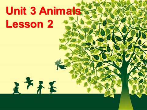 五年级上册英语（SL版）Unit 3 Animals Lesson 2 课件 3第1页