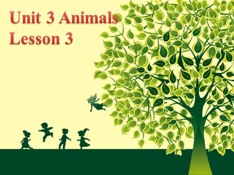 五年级上册英语（SL版）Unit 3 Animals Lesson 3 课件 2第1页