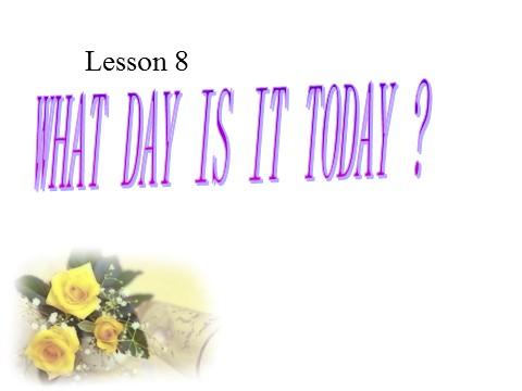 五年级上册英语（科普版）Lesson 8 WHAT DAY IS IT TODAY 课件1第1页