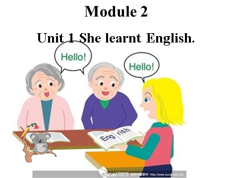 五年级下册英语（外研版三起点）Module2 Unit1 She learnt Englishppt课件（五下）第1页