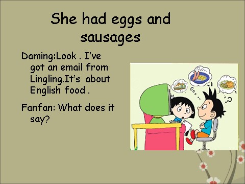 五年级下册英语（外研版三起点）Module3 Unit1 She had eggs and sausagesppt课件第9页