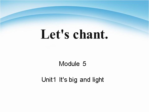 五年级下册英语（外研版三起点）教研课Module5 Unit1 It's big and lightppt课件第2页