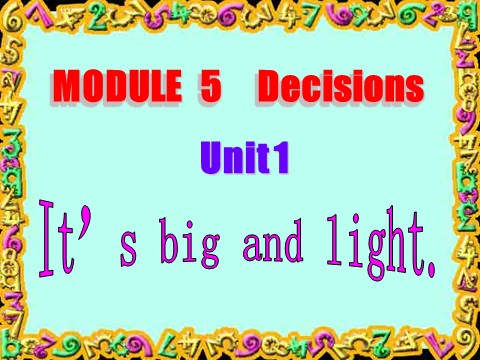 五年级下册英语（外研版三起点）精品Module5 Unit1 It's big and lightppt课件第1页