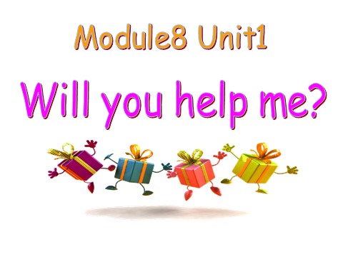 五年级下册英语（外研版三起点）外研版英语教研课Module8 Unit1 Will you help meppt课件第1页