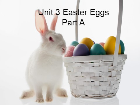 五年级下册英语（闽教版）春闽教版英语五下Unit 3《Easter Eggs》（Part A）ppt课件2第1页