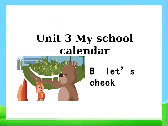 五年级下册英语(PEP版)PEP《Unit3 My school calendar part B》第1页