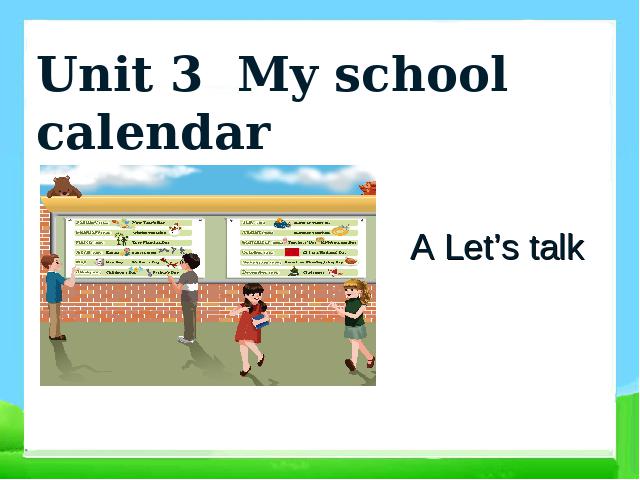 五年级下册英语(PEP版)《Unit3 My school calendar A let's talk》第1页