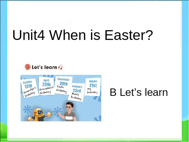五年级下册英语(PEP版)《Unit5 When is Easter B let's learn》第1页