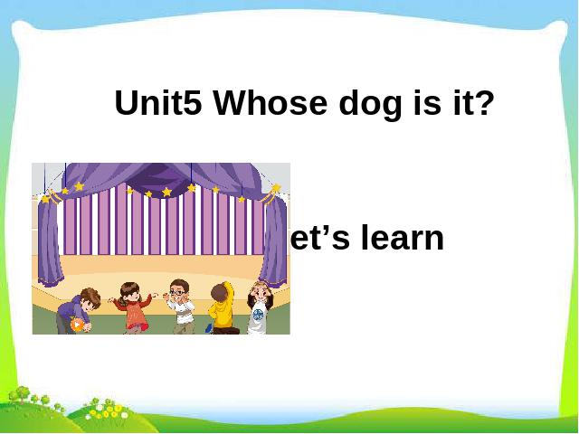 五年级下册英语(PEP版)《Unit5 Whose dog is it B read and write》第1页