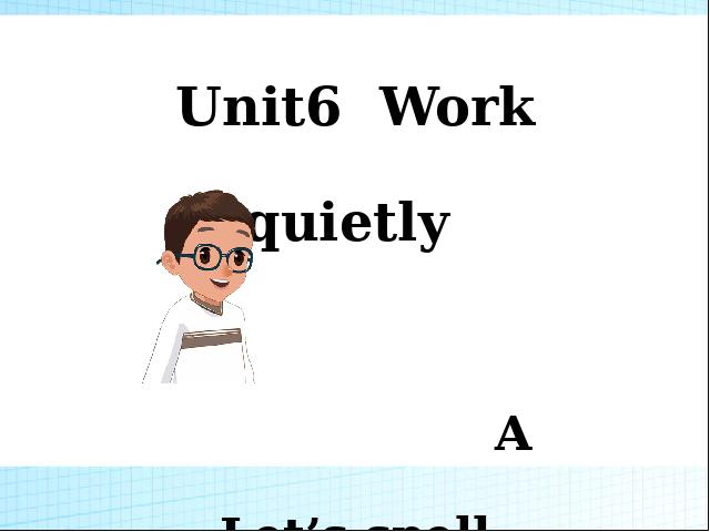 五年级下册英语(PEP版)新版pep《Unit6 Work quietly A let's spell》第1页