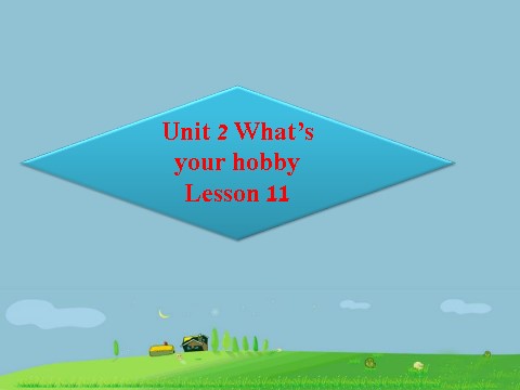 六年级上册英语（精通版）Lesson 11 课件第1页