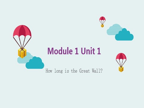 六年级上册英语（外研一起点）Module 1 Unit 1 How long is the Great Wall 课件2第1页