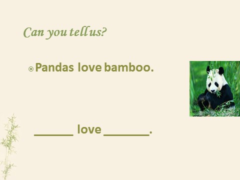 六年级上册英语（外研一起点）Module 7 Unit 1 Pandas love bamboo课件2第9页
