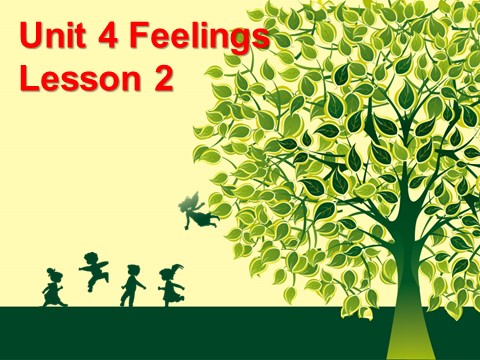 六年级上册英语（SL版）Unit 4 Feelings Lesson 2 课件 3第1页