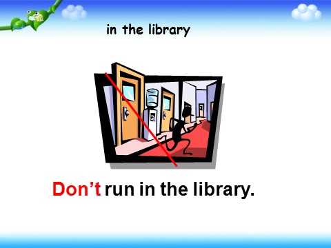 六年级上册英语（外研三起点）Module 10 Unit 1 Don't talk in the library. 课件第7页